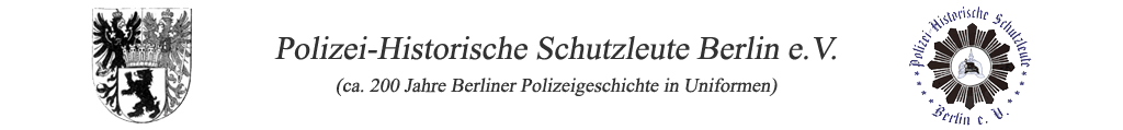 Polizei - Historische Schutzleute Berlin e.V.
